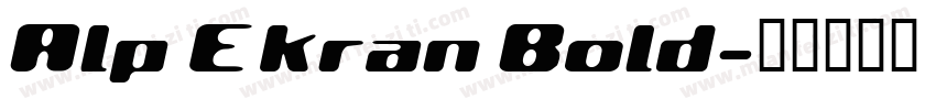 Alp Ekran Bold字体转换